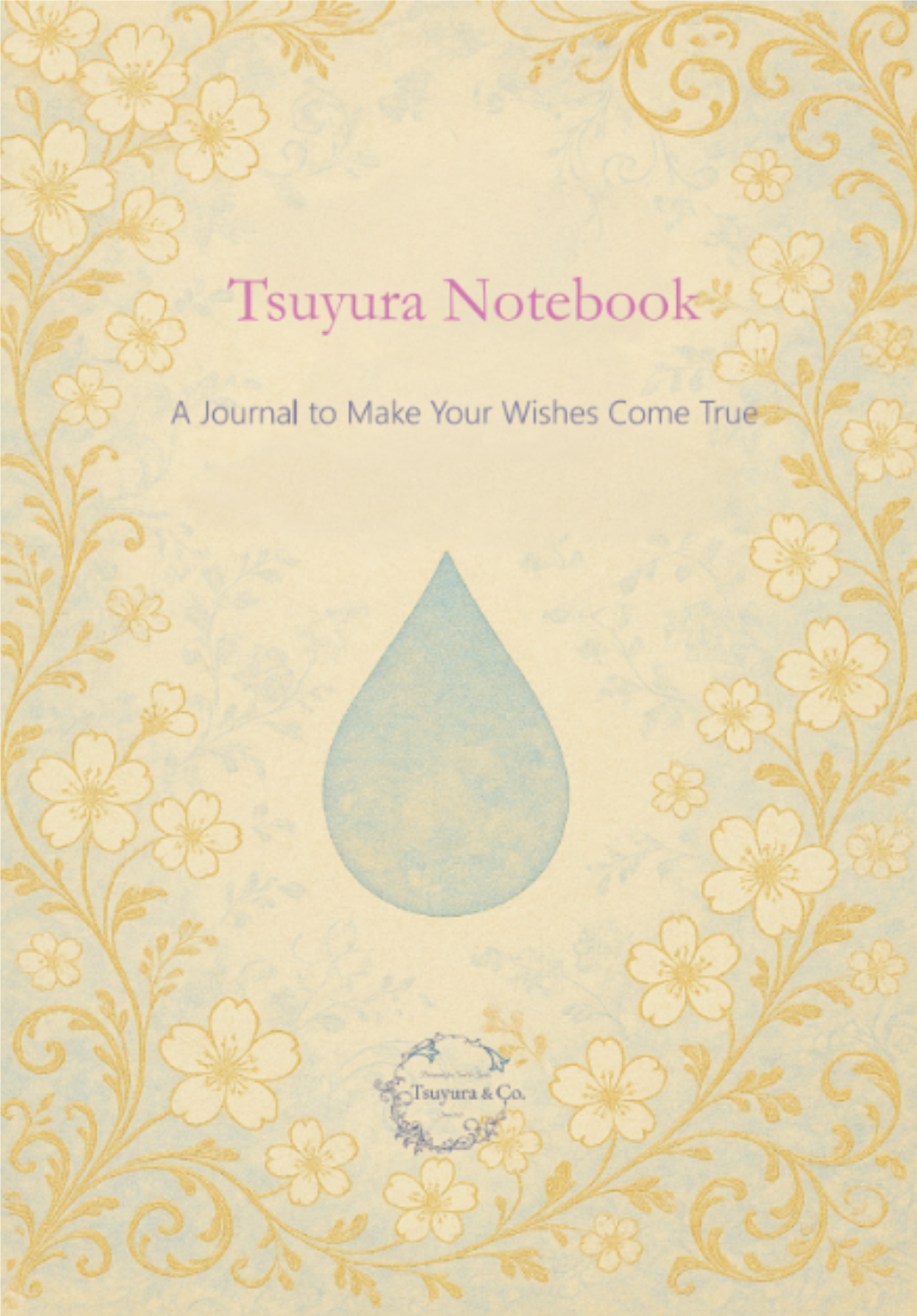 Tsuyura Notebook – A Journal to Make Your Wishes Come True